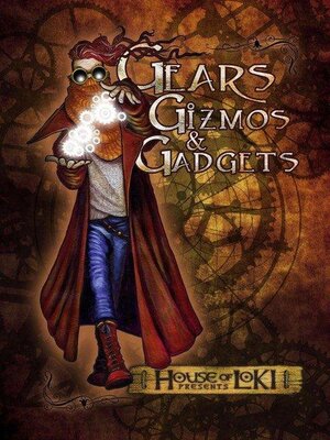 cover image of Gears, Gizmos & Gadgets